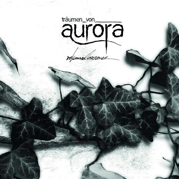 träumen von aurora - REKONVALESZENZ (CD)