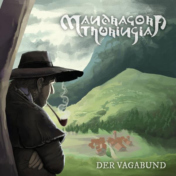 Mandragora Thuringia - Der Vagabund (DigiCD)