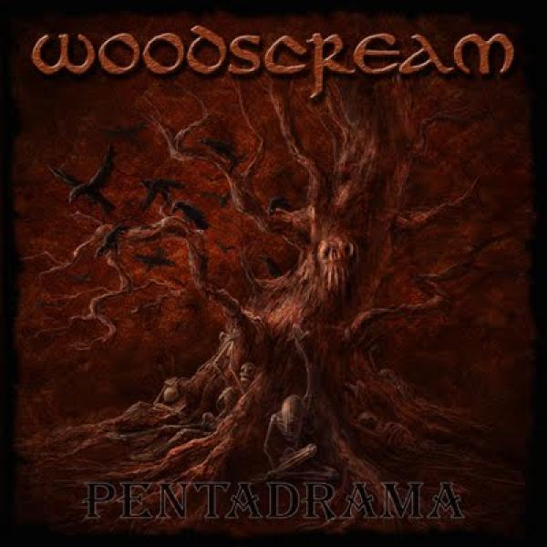 Woodscream - Pentadrama (MCD)
