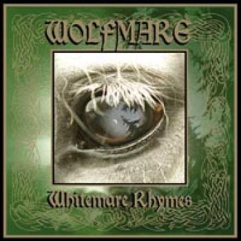 WOLFMARE - Whitemare Rhymes CD