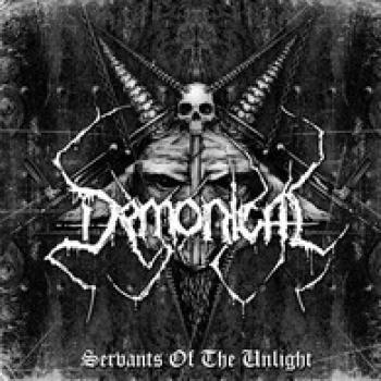 DEMONICAL - Servants Of The Unlight (CD)