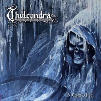 Thulcandra - A Dying Wish (Digi-CD)