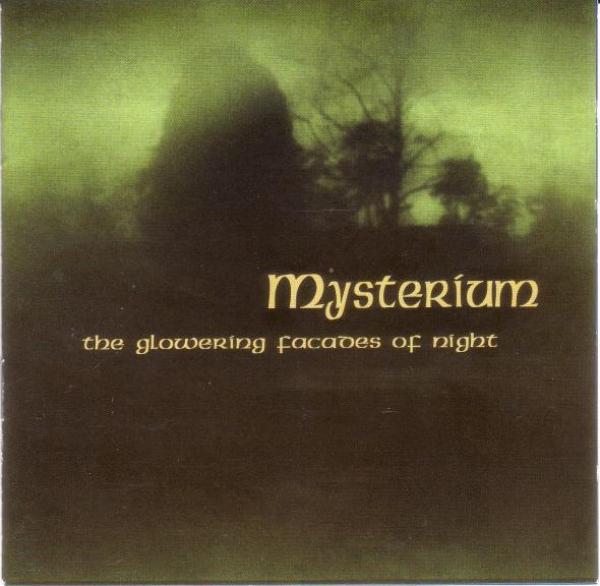 Mysterium - The Glowering Facades Of Night (CD)