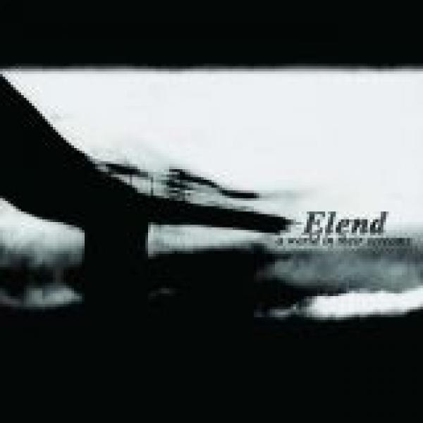 ELEND - A World In Their Screams (CD)