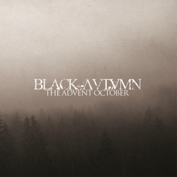 Black Autumn - The Advent October (CD)