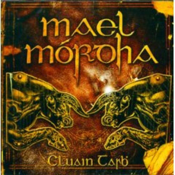MAEL MORDHA - Cluain Tarbh CD