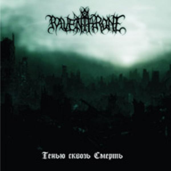 RAVEN THRONE - As the Shadow through Death (CD)