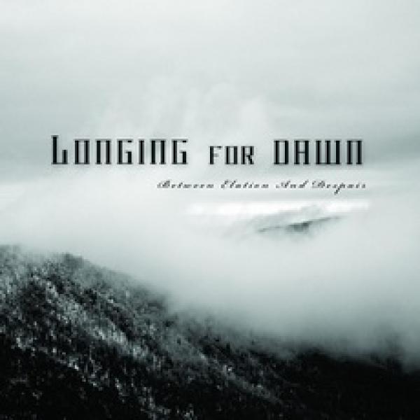 LONGING FOR DAWN - Between elation & despair (CD)