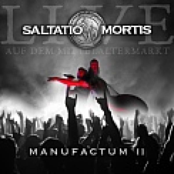 SALTATIO MORTIS - Manufactum 2 (CD)