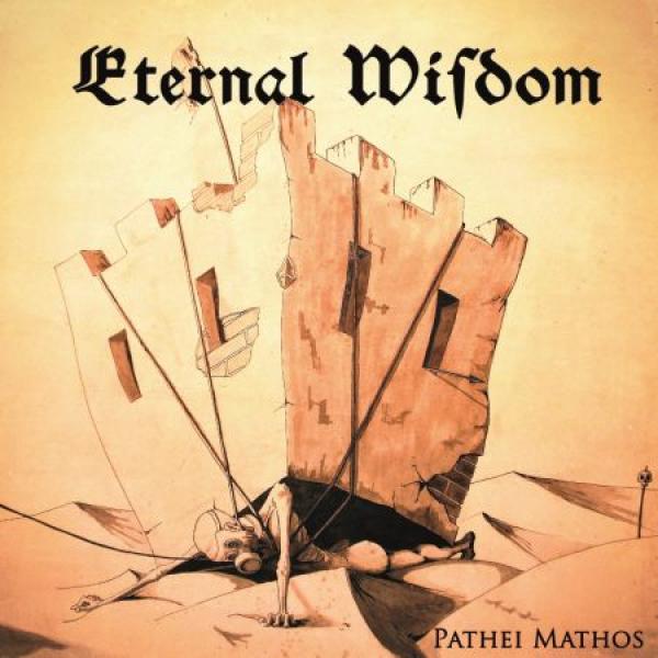 Eternal Wisdom - Pathei Mathos (CD)