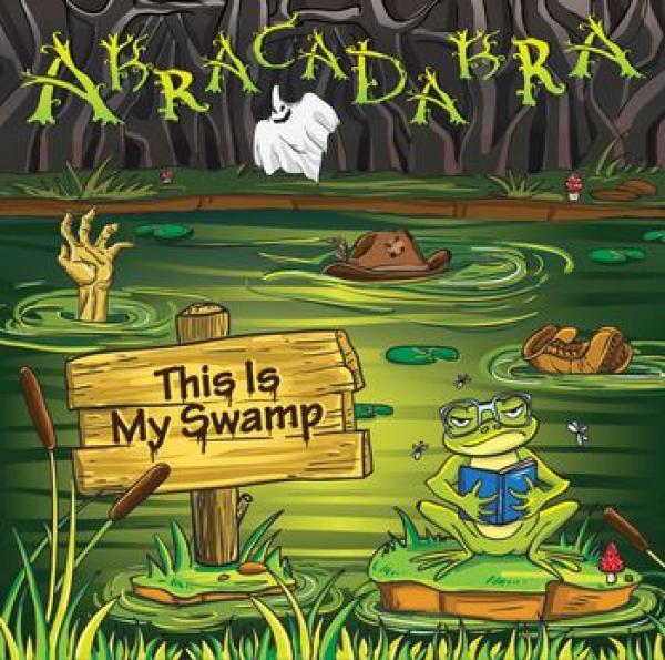 Abracadabra - This Is My Swamp (CD)