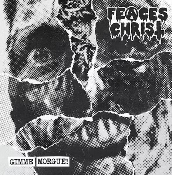 Feaces Christ - Gimme Morgue (CD)