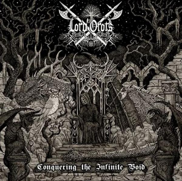 Lord Orots - Conquering the Infinite Void (DigiCD)