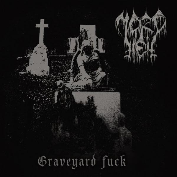 Mordhell - Graveyard Fuck (DigiCD)