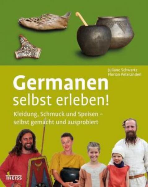 Germanen selbst erleben (Buch)