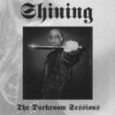 Shining - The Darkroom Sessions CD