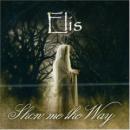 Elis - Show me the way (MCD)