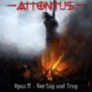Attonitus - Opus II - Von Lug und Trug (CD)
