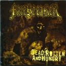 Facebraker - Dead, Rotten and Hungry (CD)