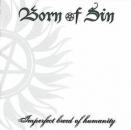 Born Of Sin - Imperfect Breed Of Humanity (CD)