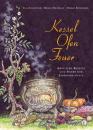 Kessel, Ofen, Feuer - Köstliche Rezepte zum Feiern der Jahreskreisfeste (BUCH)