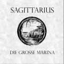 Sagittarius - Die Große Marina (LP)